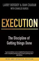 Execution : The Discipline Of Getting Things Don (English, Paperback) By Charles Burck, Larry Bossidy & Ram Charan