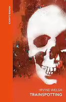 Trainspotting (Vintage Quarterbound Classics) Hardcover By Irvine Welsh