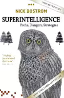 Superintelligence: Paths, Dangers, Strategies (Paperback) By Nick Bostrom