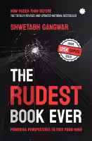 The Rudest Book Ever By Gangwar Shwetabh