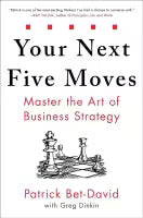 Your Next Five Moves (Paperback) By Patrick Bet - David