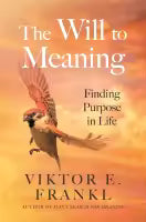 The Will To Meaning (Paperback) By Viktor E. Frankl