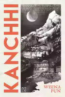 Kanchhi (English, Hardcover) By Weena Pun