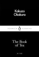 The Book Of Tea (Paperback) By Kakuzo Okakura