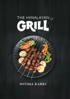 The Himalayan Grill (Hardcover) By Nitima Karki