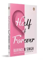Half Of Forever (Paperback) By Ravinder Singh