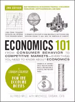 Economics 101 (Paperback) By Alfred Mill with Michele Cagan, CPA