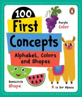 100 First Concepts: Alphabet, Shapes and Colors (Board Book)