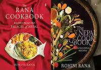 The Rana Cook Book And The Nepal Cook Book (Combo Set Of Two Books) By Rohini Rana