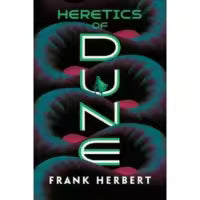 Heretics of Dune By Frank Herbert