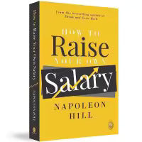 How To Raise Your Own Salary (Paperback) By Napoleon Hill