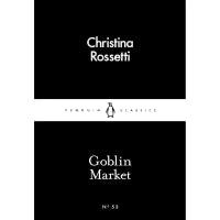 Goblin Market (Penguin Little Black Classics) By Christina Rossetti