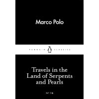 Travels in the Land of Serpents and Pearls (Penguin Little Black Classics) By Marco Polo, Nigel Cliff (Translator)