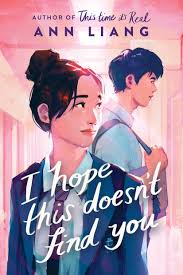 I Hope This Doesnt Find You by Ann Liang