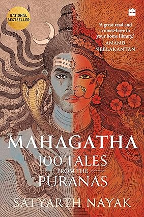 Mahagatha: 100 Tales from the Puranas Book by Satyarth Nayak
