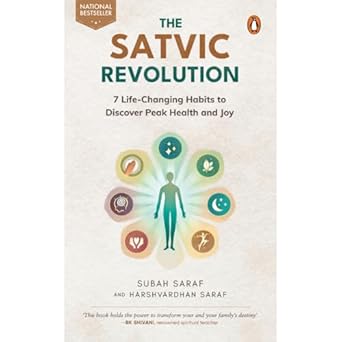 The Satvic Revolution by Harshvardhan Saraf and Subah Sara