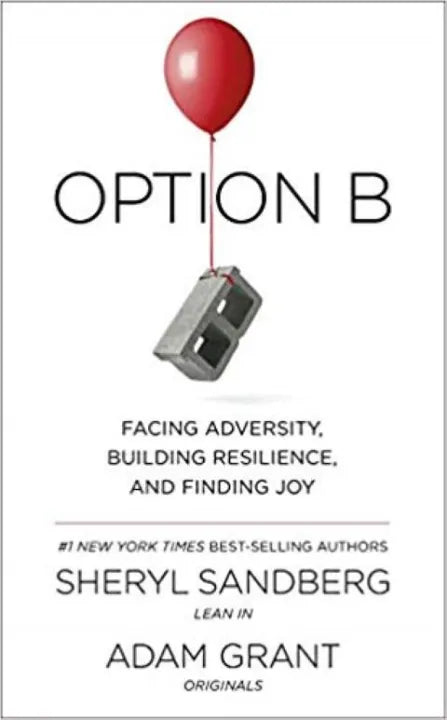 Option B By Sherly Sandberg & Adam Grant