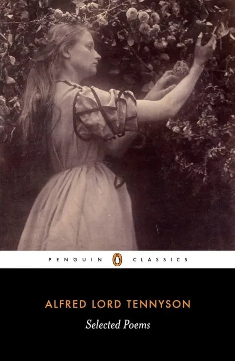 Selected Poems (Penguin Classics) By Alfred Lord Tennyson