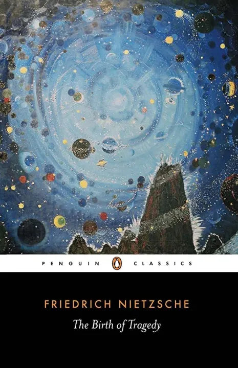 The Birth of Tragedy (English, Paperback) By Friedrich Nietzsche