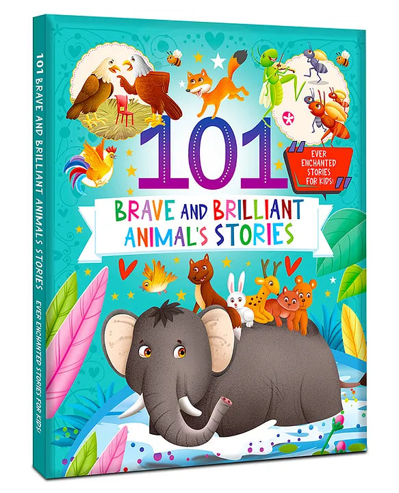 101 Brave And Brilliant Animals Stories Illustrated Padded Book With a Collection of Enchanting Short Tales for Kids (Authentic Verified)