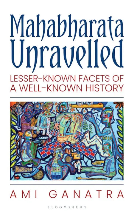 Mahabharata Unravelled (Paperback) By Ami Ganatra
