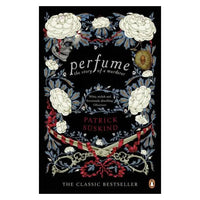 Perfume: The Story Of A Murderer By Patrick Suskind