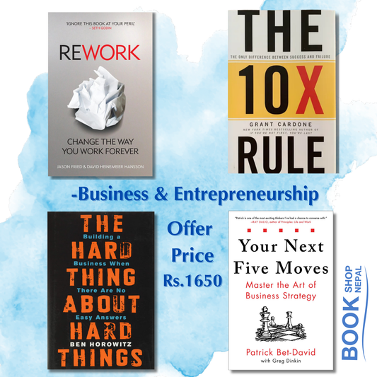 Business and Entrpreneurship combo Rework-David Heinemeier Jason Fried The 10x rule-Grant Cardone The hard things about hard things-Ben Horowitz Your next five moves-Patrick Bet David