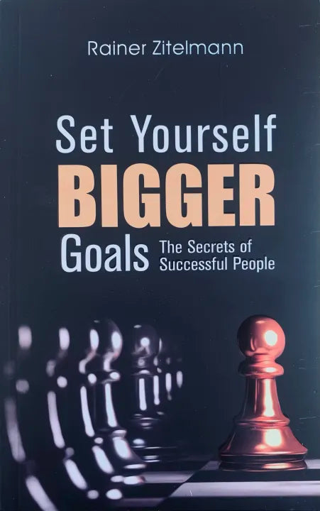 Set Yourself Bigger Goals (English. Paperback) By Rainer Zitelmann