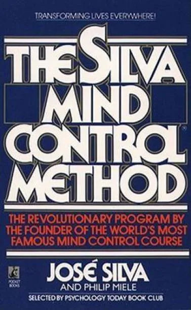 Silva Mind Control Method By Jose Silva