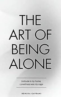 The Art of Being Alone by Lane Moore