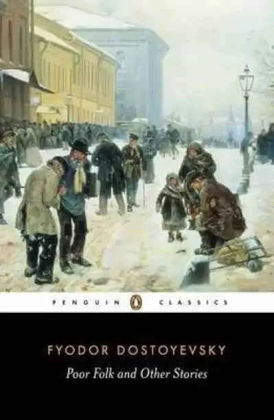 Poor Folk & Other Stories (Penguin Classics) By Fyodor Dostoyevsky