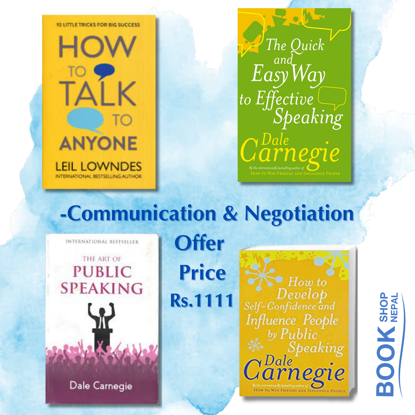 Communication and negotiation combo How to talk to anyone-Leil Lowndes €The quick and easy way of effective speaking-Dale Carnegie Art of public speaking-Dale Carneige How to develop Self confident and influence people-Dale Carneige