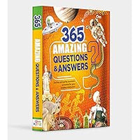 365 Amazing Questions and Answers (authentic verified) (Knowledge Book: 365 Series)