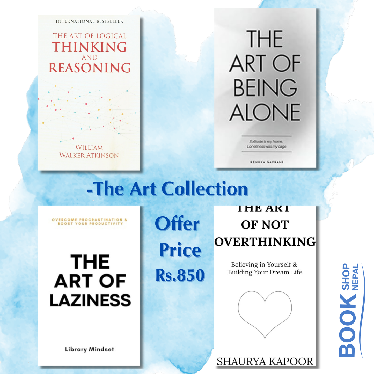 The art collection combo Art of logical thinking and reasoning-William Walker Atkinson The art of being alone-Renuka Gavarani The art of laziness-Library mindset The art of not overthinking-Shaurya Kapoor