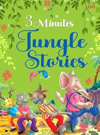 3 Mintute Jungle Stories | English Short Fiction Story With Colourful Picture Book For Kids | Illustrated 64 Moral, Curiosity & Adventure Tales (authentic verified)