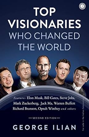 Top 10 Visionaries Who Changed the World by George Ilian (high quality)