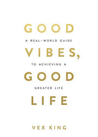 Good Vibes, Good Life by Vex King (high quality)