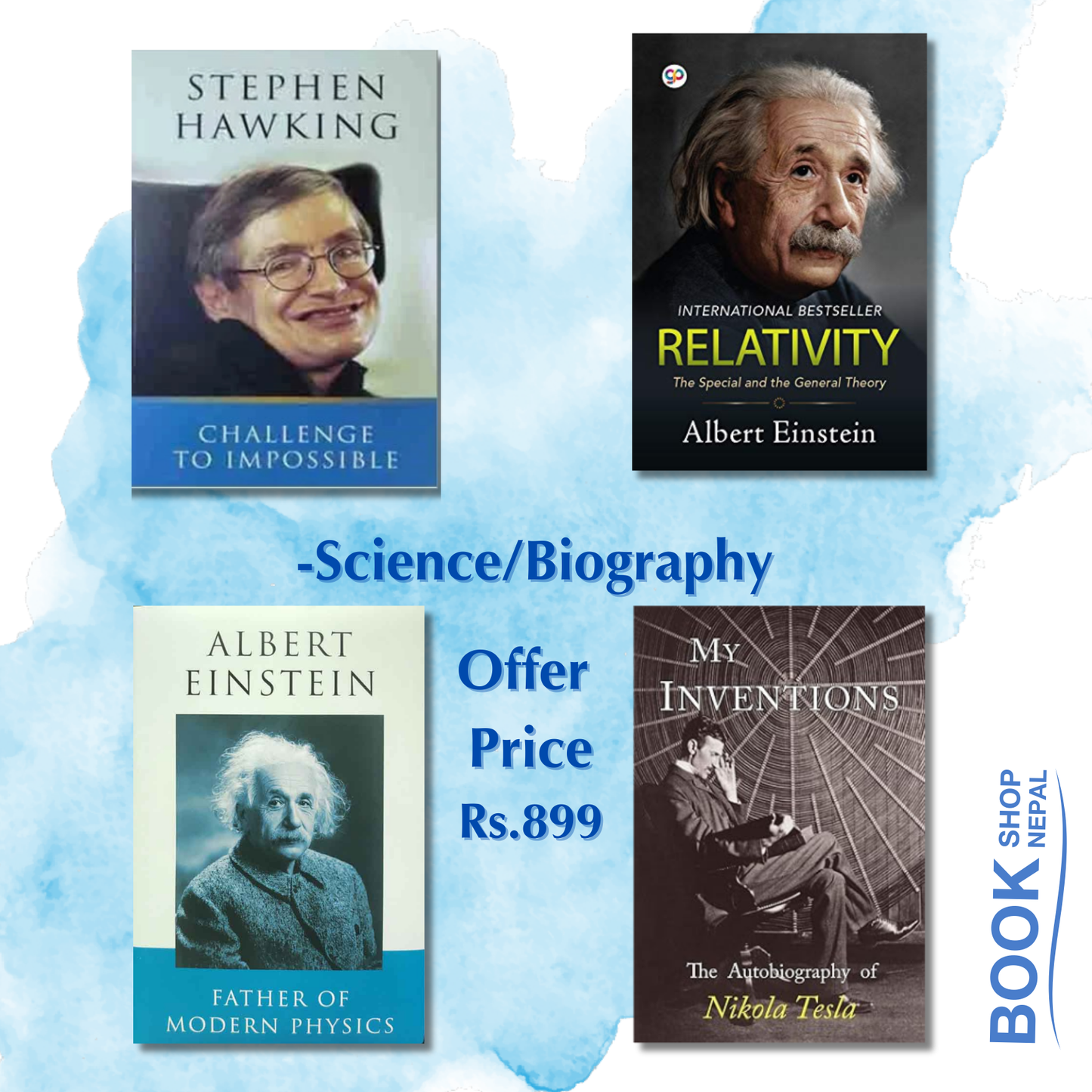 Science/Biography combo Stephen Hawking-Challenge to impossible Albert Einstein-Relativity Albert Einstein Father of modern physics My invention-Nikola Tesla