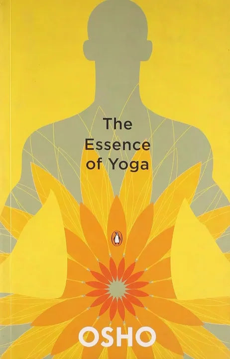 Essence Of Yoga (Paperback, English) By Osho
