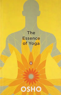 Essence Of Yoga (Paperback, English) By Osho