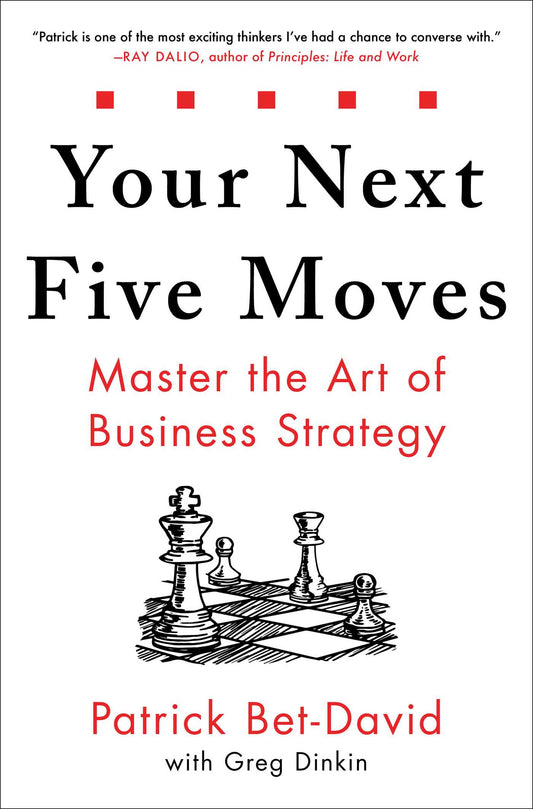 Your Next Five Moves by Patrick Bet-David (High Quality)