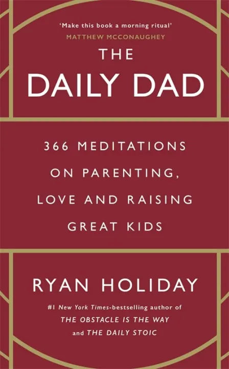 The Daily Dad (Hardcover) By Ryan Holiday