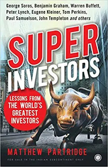 Phulchowki Books Superinvestors: Lessons From The World Greatest Investores By Matthen Partridge