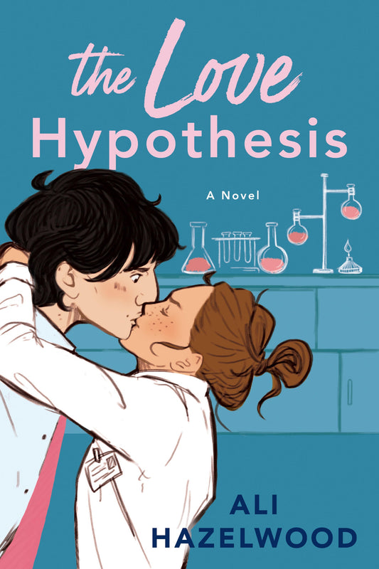 The Love Hypothesis Ali Hazelwood