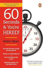60 Seconds And You're Hired! (authentic verified) by Robin Ryan