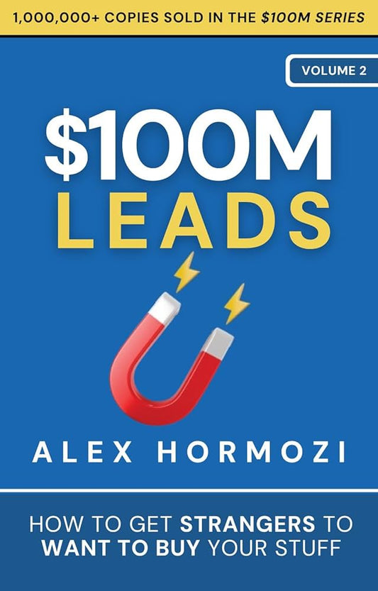 $100M Leads by Alex Hormozi (High Quality)