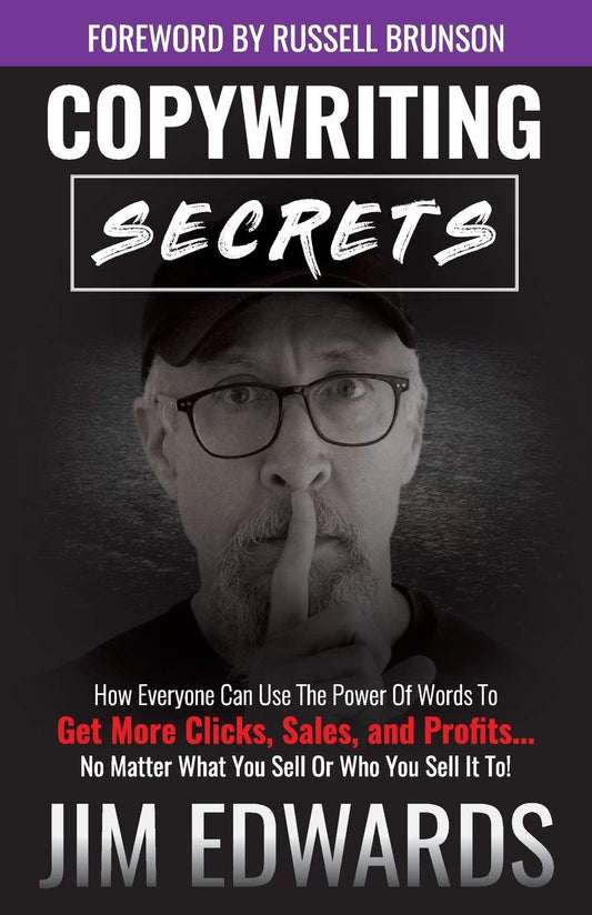 Copywriting Secrets by Jim Edwards (High Quality)