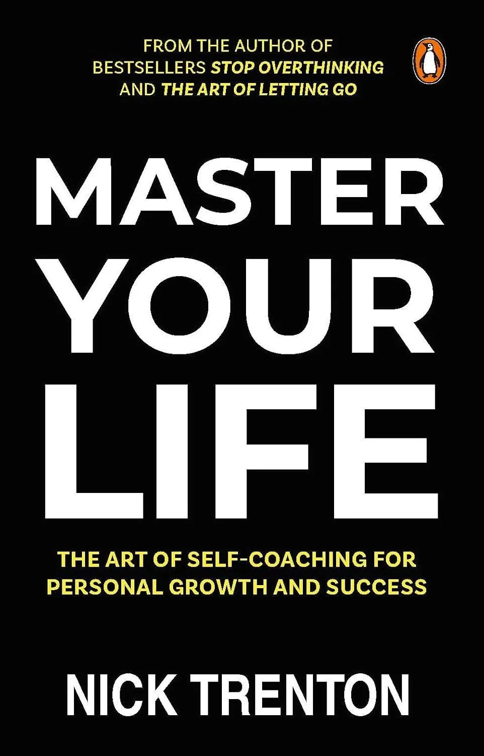 Master your Life by Nick Trenton