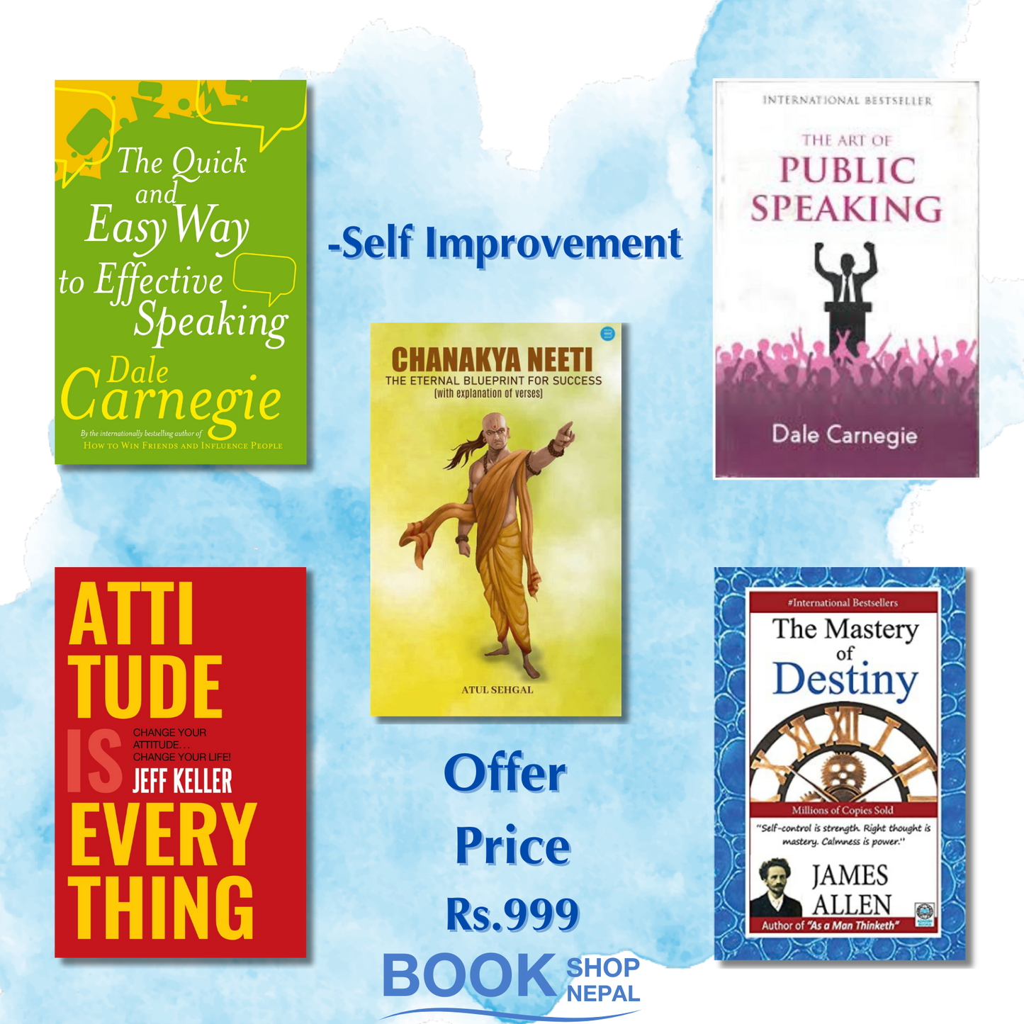 Self improvement combo Quick and easy way of effective speaking-Dale Carneige Attitude is everything-Jeff Keller Chanakya neeti-Chankya Art of public spaking by dale Carneige Master of destiny-James allen