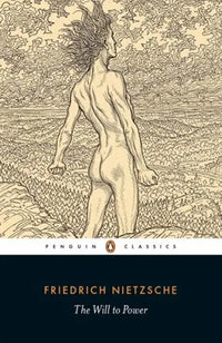The Will to Power (English, Paperback) By Friedrich Nietzsche